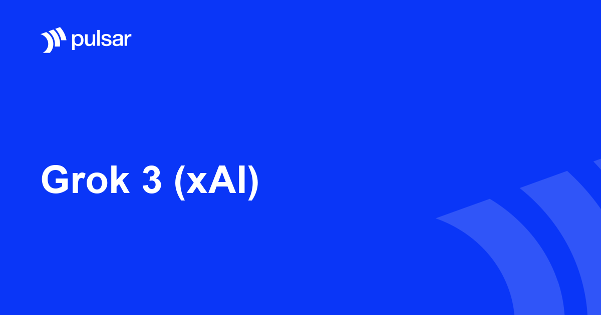 Grok 3 (xAI)