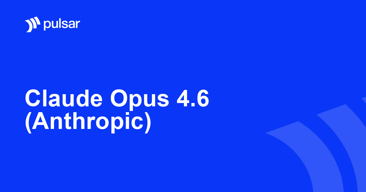 Claude Opus 4.6 (Anthropic)
